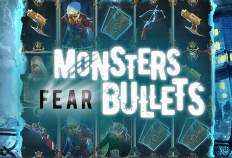 Игровой автомат Monsters Fear Bullets  играть бесплатно
